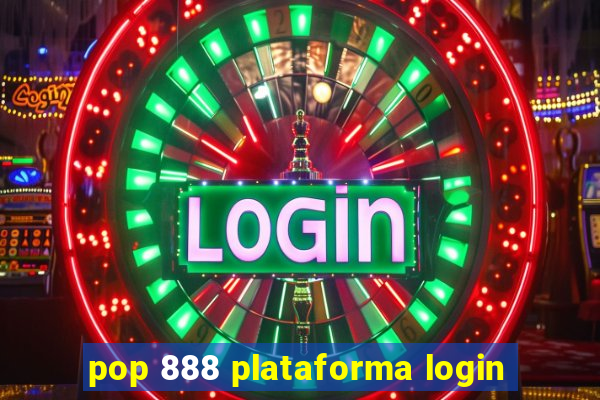 pop 888 plataforma login